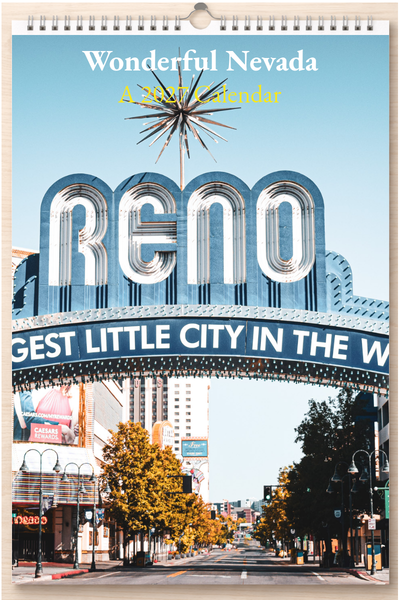 Wonderful Nevada: A 2027 Calendar