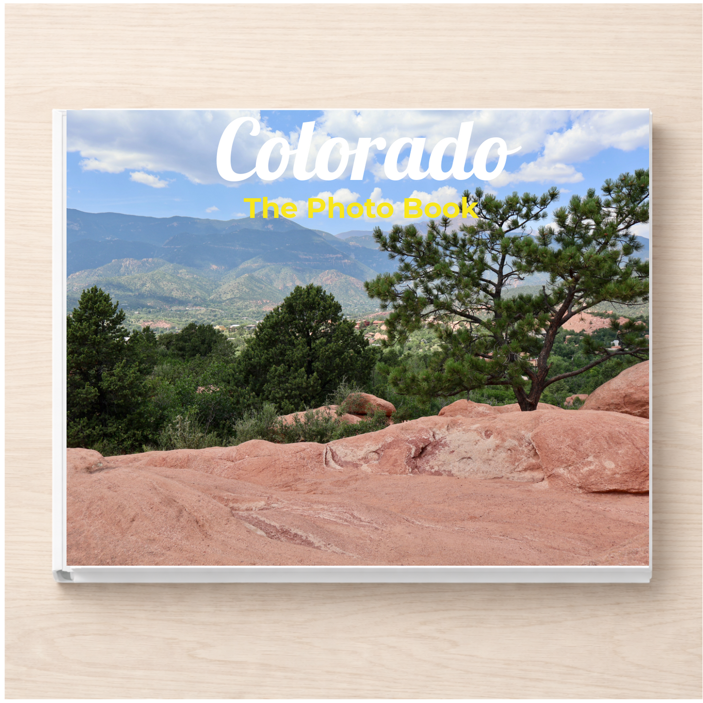 Colorado: The Photo Book