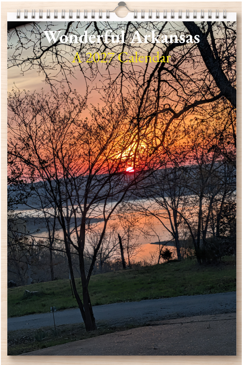 Wonderful Arkansas: A 2027 Calendar
