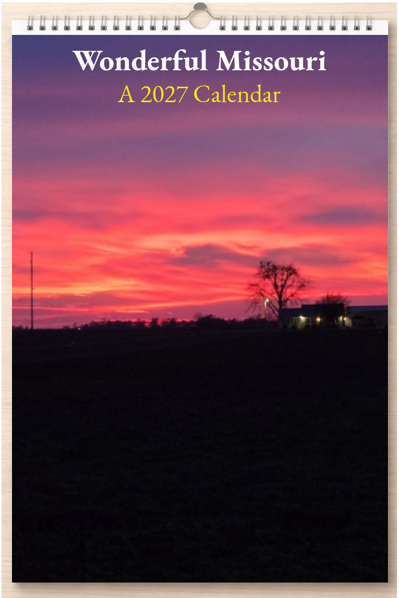 Wonderful Missouri: A 2027 Calendar