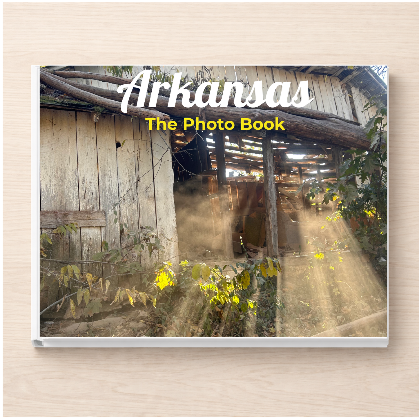 Arkansas: The Photo Book