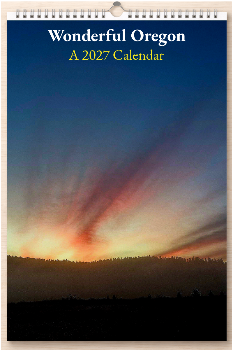 Wonderful Oregon: A 2027 Calendar
