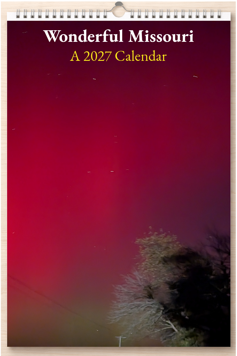 Wonderful Missouri: A 2027 Calendar