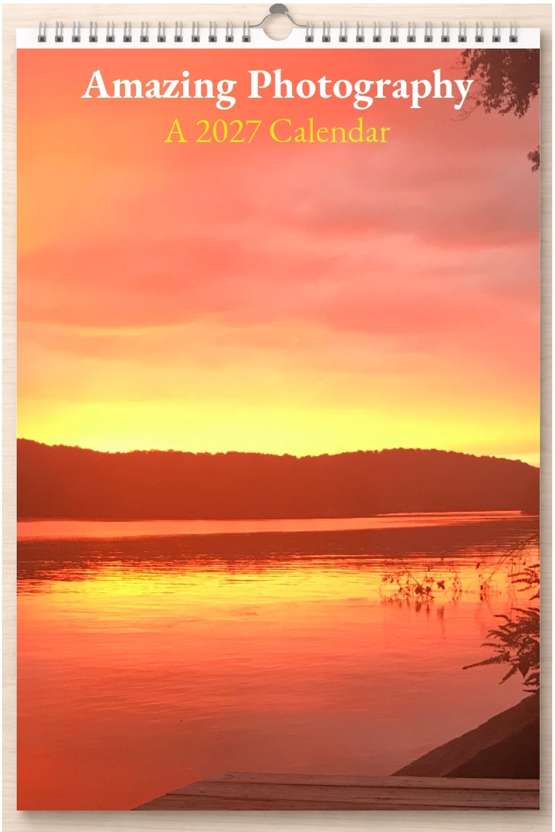 Amazing Photography: A 2027 Calendar