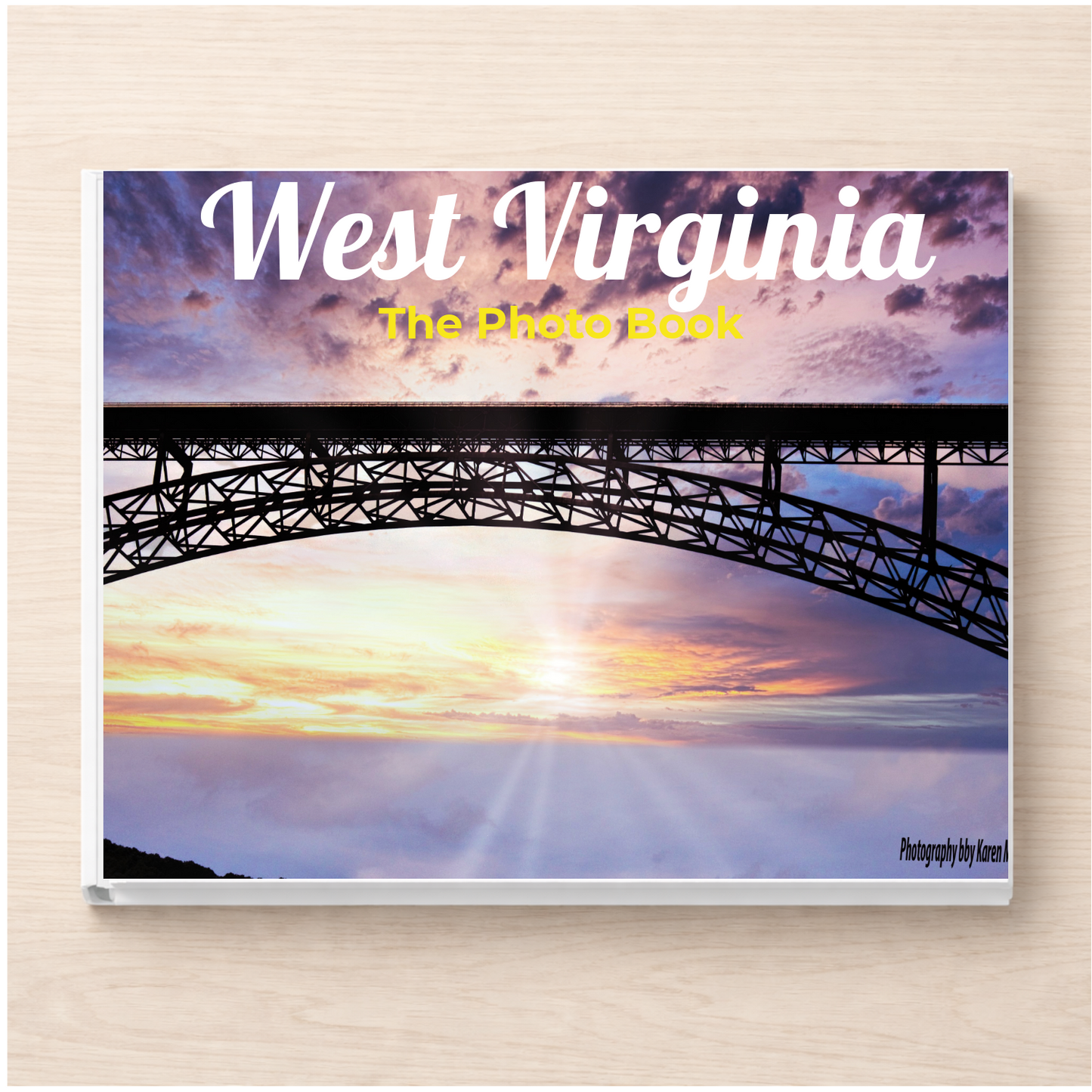 West Virginia: The Photo Book