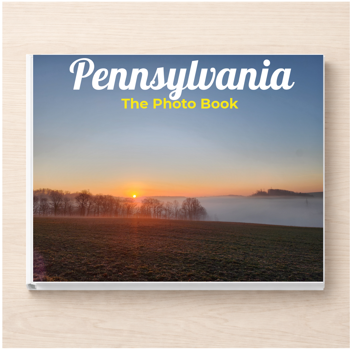 Pennsylvania: The Photo Book