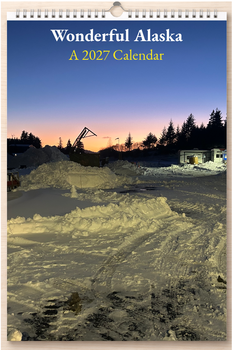 Wonderful Alaska: A 2027 Calendar