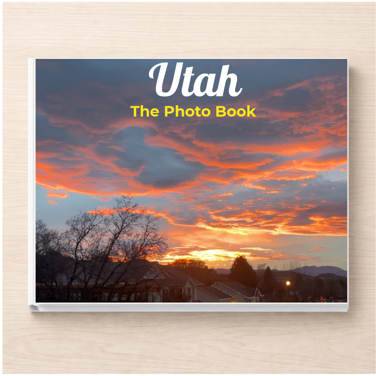 Utah: The Photo Book