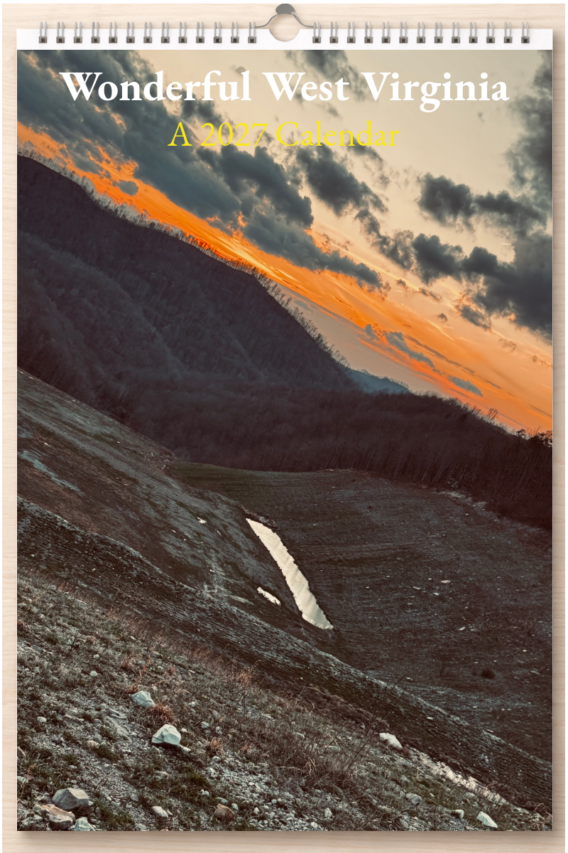 Wonderful West Virginia: A 2027 Calendar