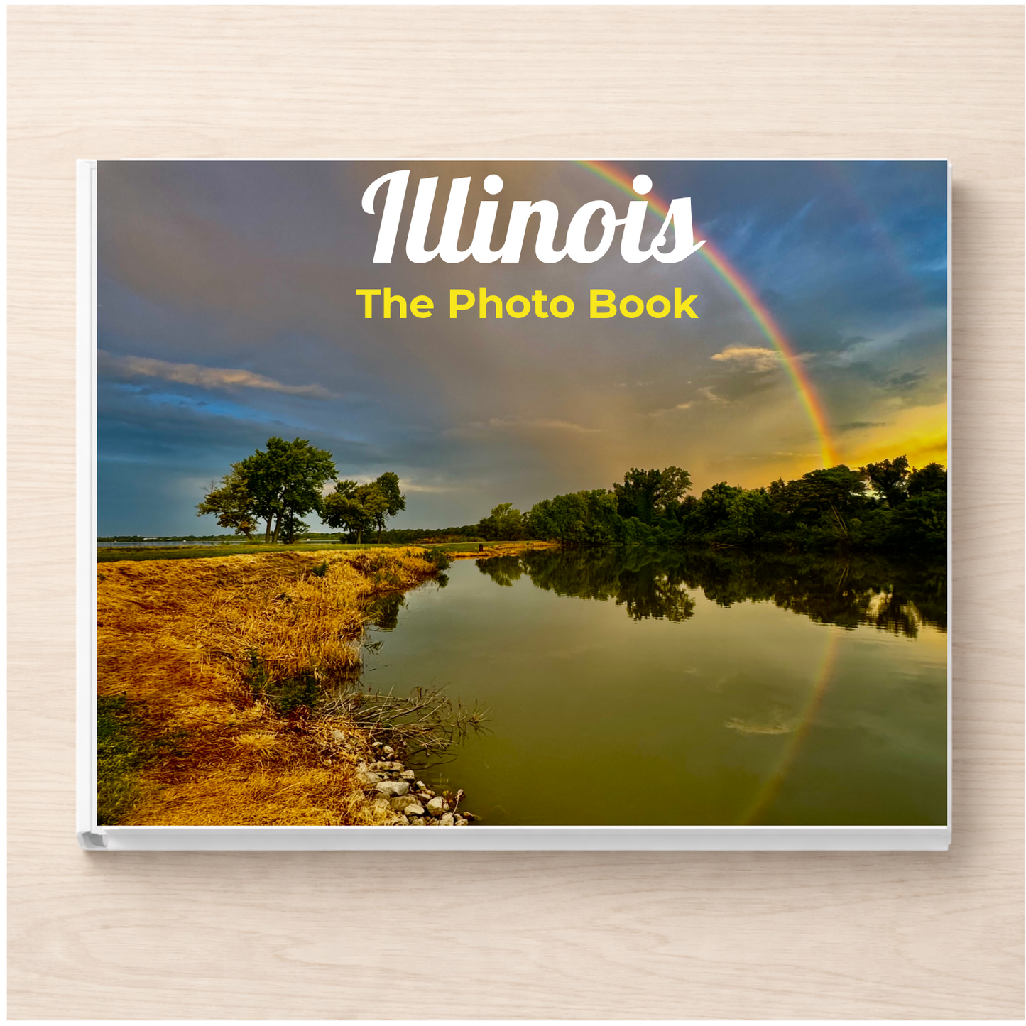 Illinois: The Photo Book