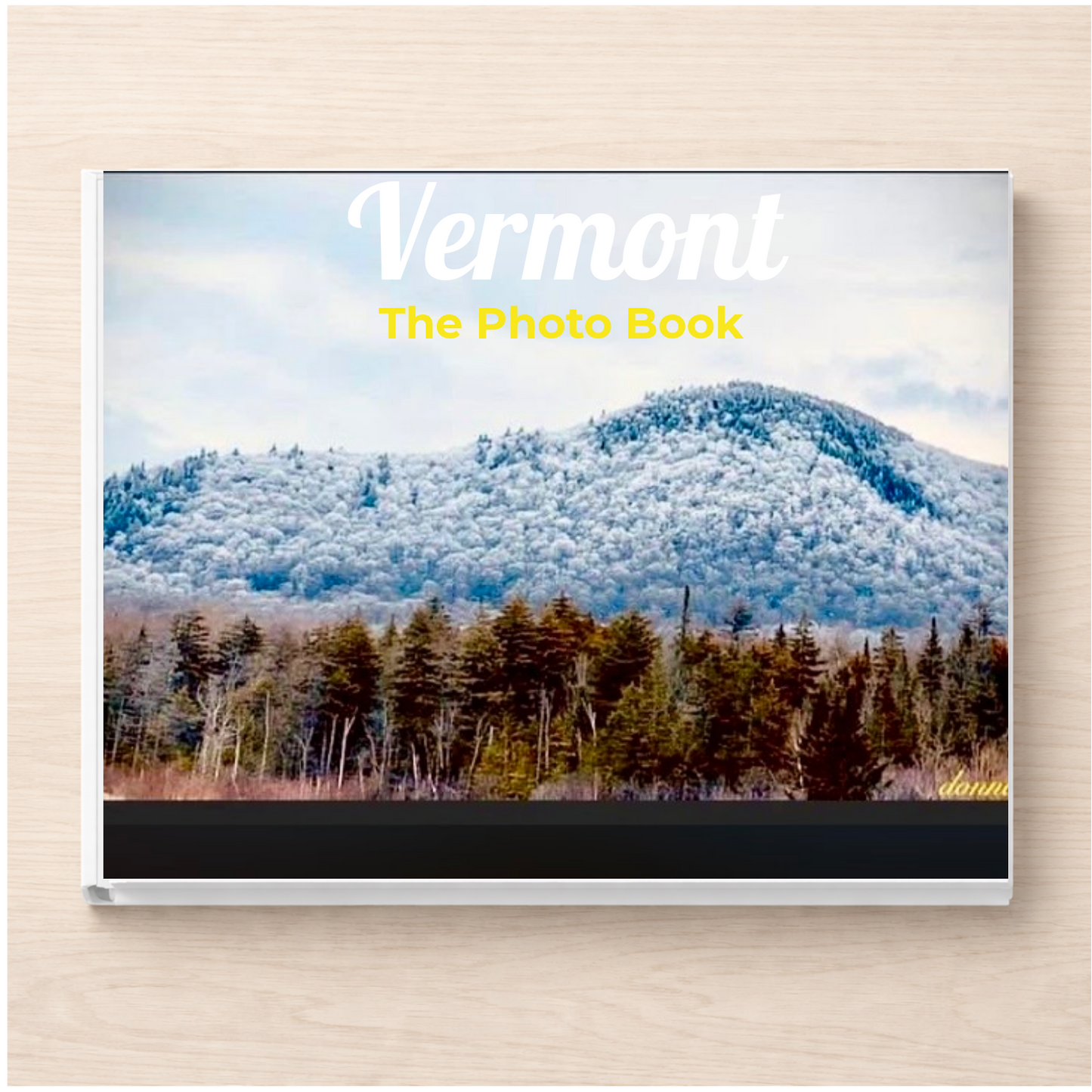Vermont: The Photo Book