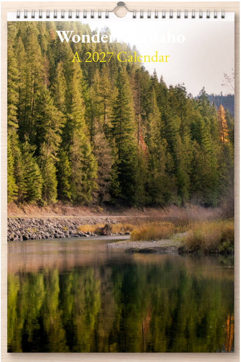 Wonderful Idaho: A 2027 Calendar