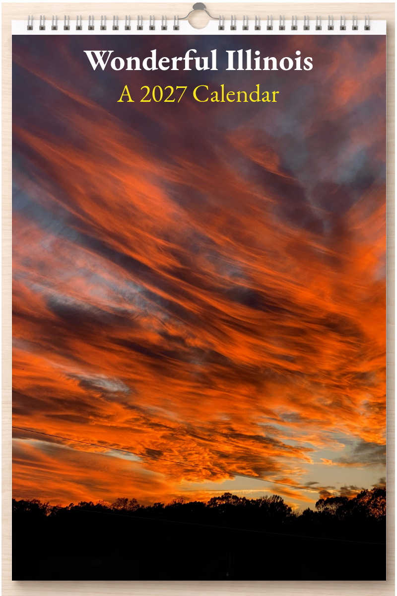 Wonderful Illinois: A 2027 Calendar