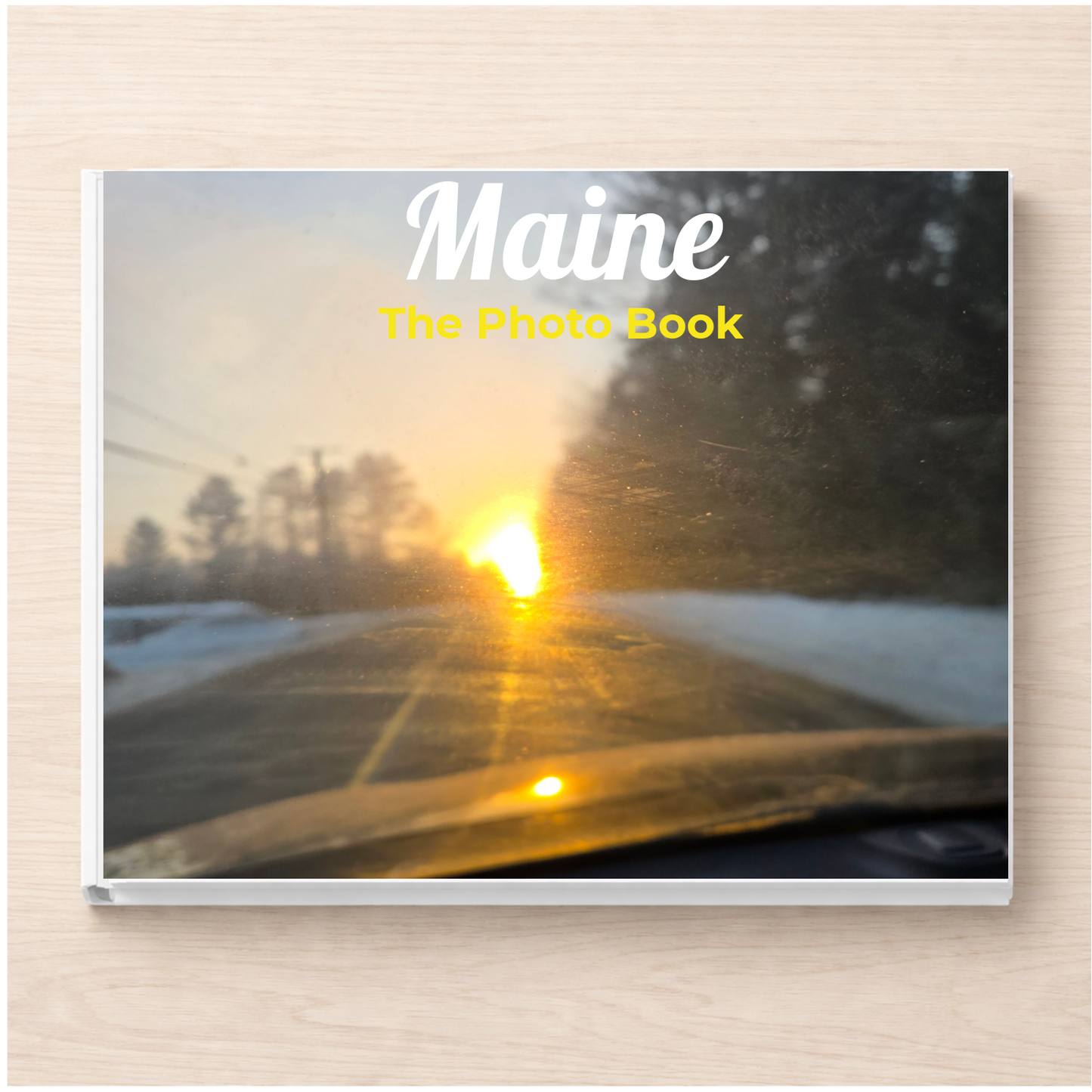 Maine: The Photo Book