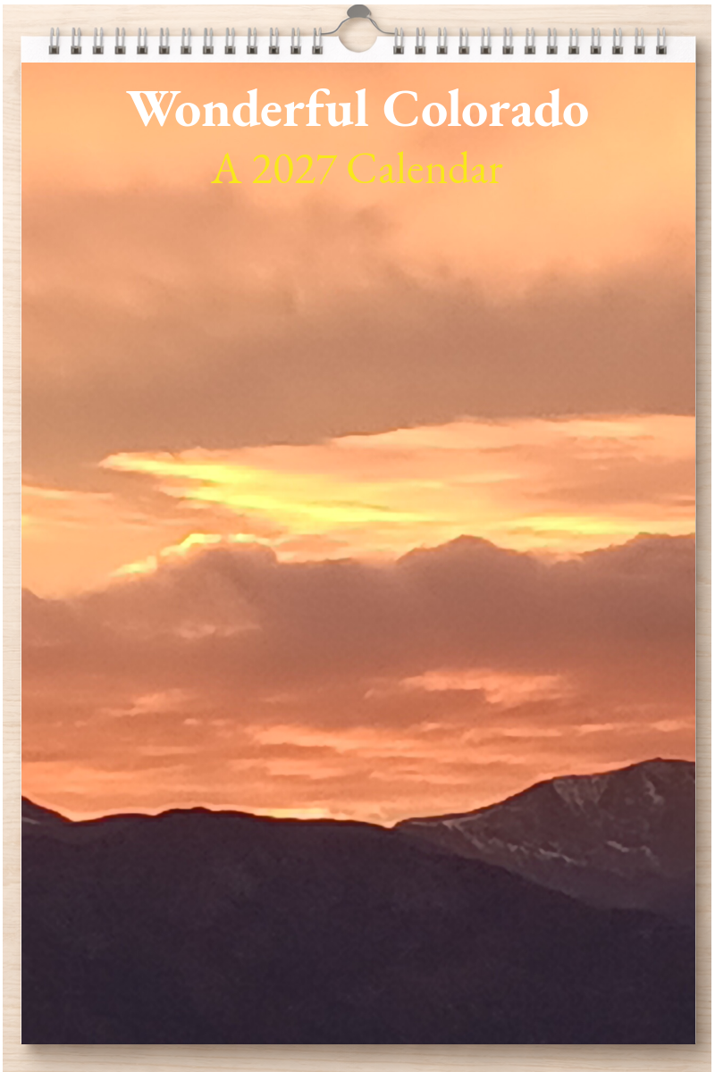 Wonderful Colorado: A 2027 Calendar