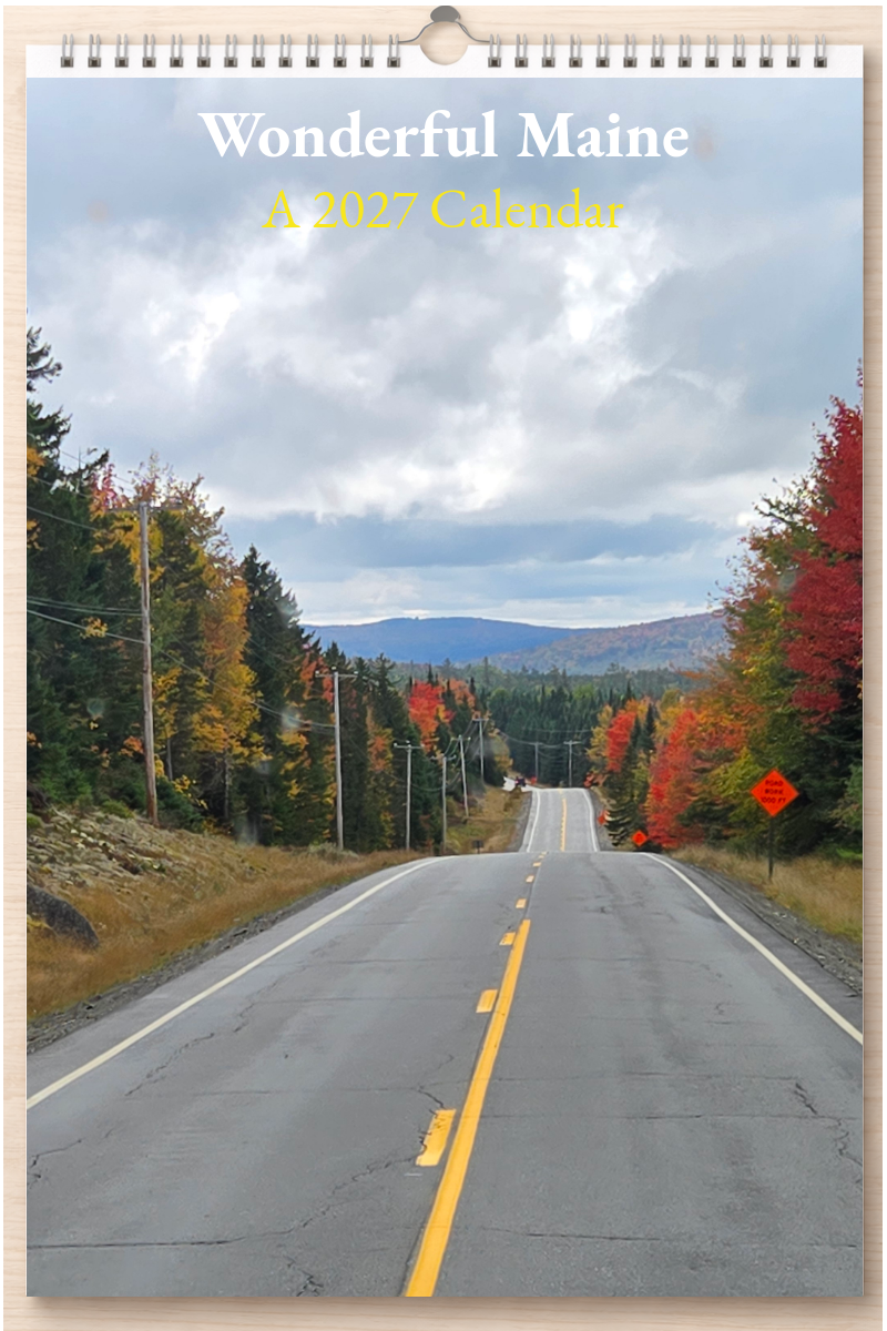 Wonderful Maine: A 2027 Calendar
