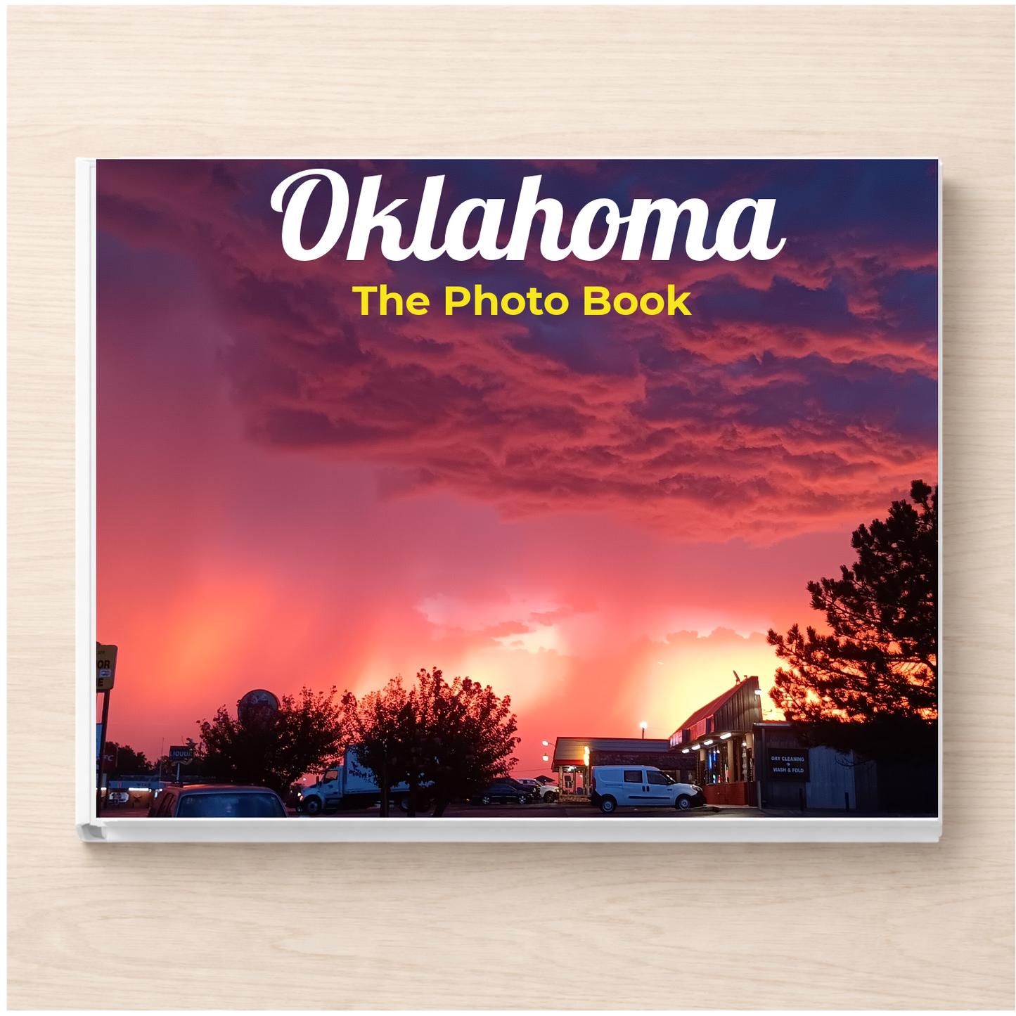 Oklahoma: The Photo Book