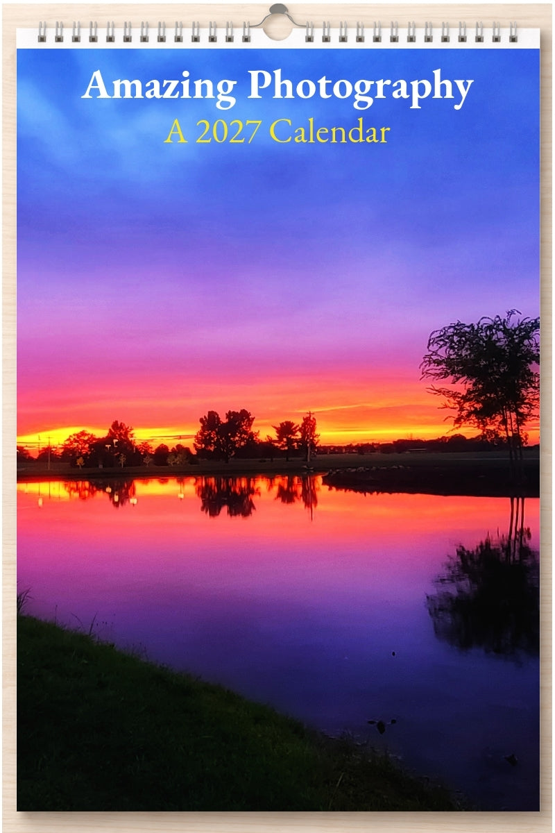 Amazing Photography: A 2027 Calendar