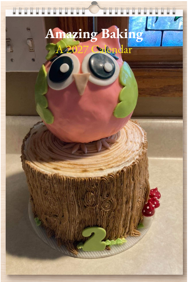 Amazing Baking: A 2027 Calendar