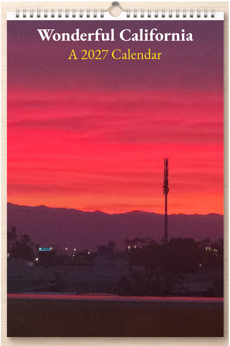 Wonderful California: A 2027 Calendar
