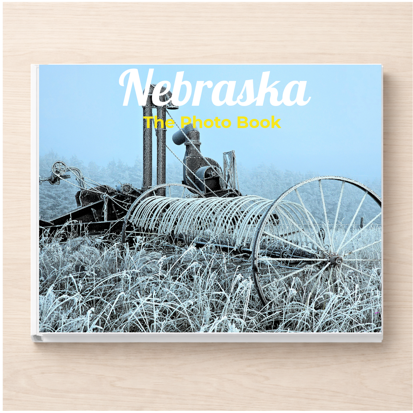 Nebraska: The Photo Book