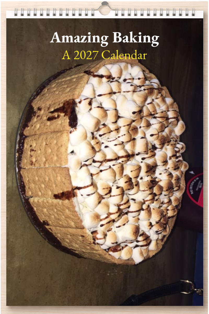 Amazing Baking: A 2027 Calendar