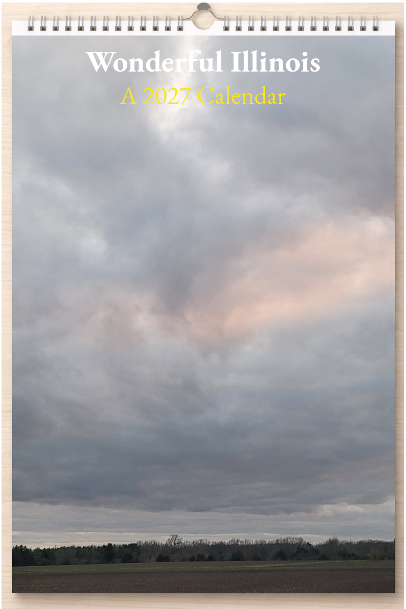 Wonderful Illinois: A 2027 Calendar