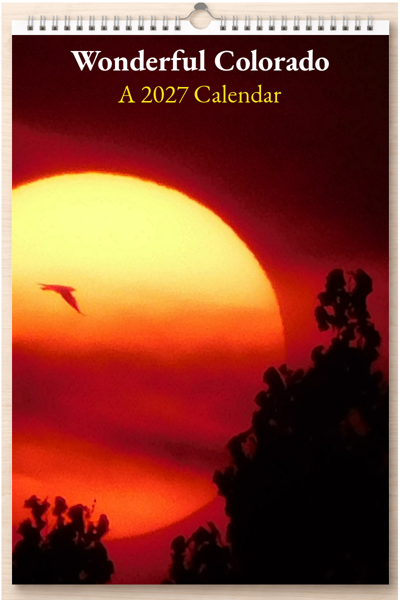 Wonderful Colorado: A 2027 Calendar