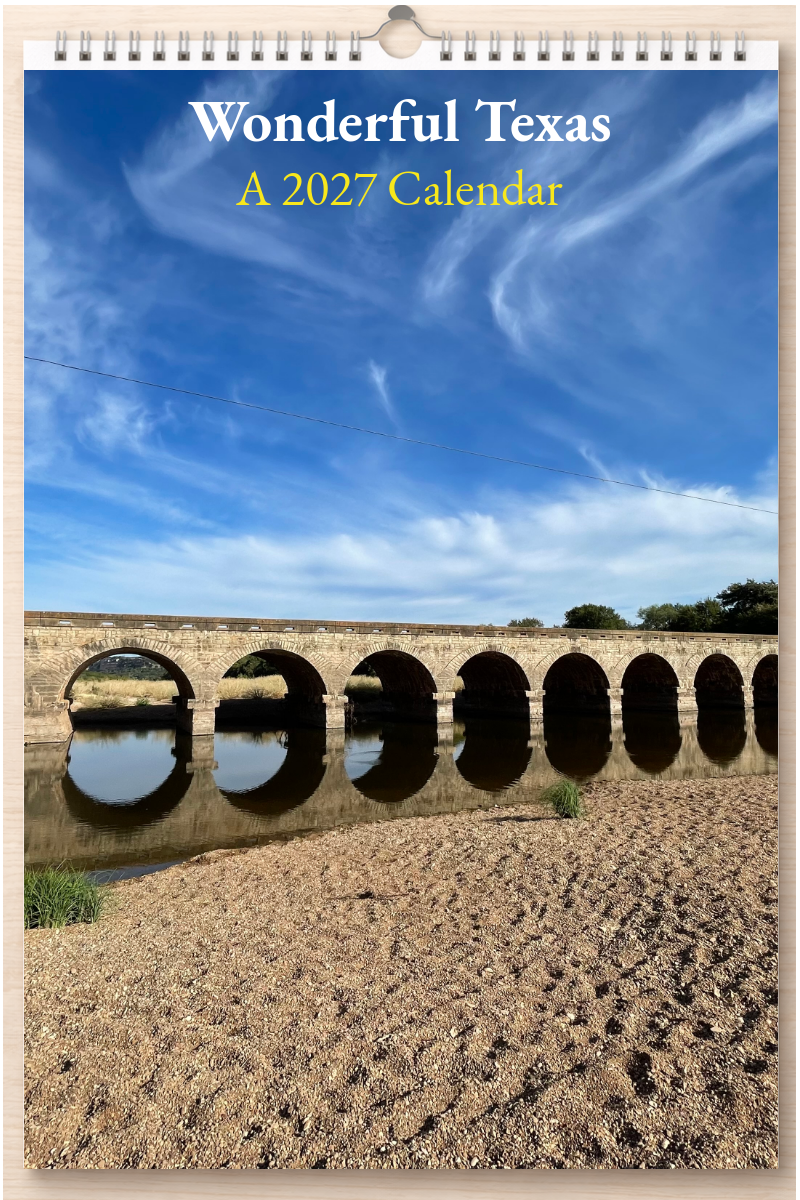 Wonderful Texas: A 2027 Calendar
