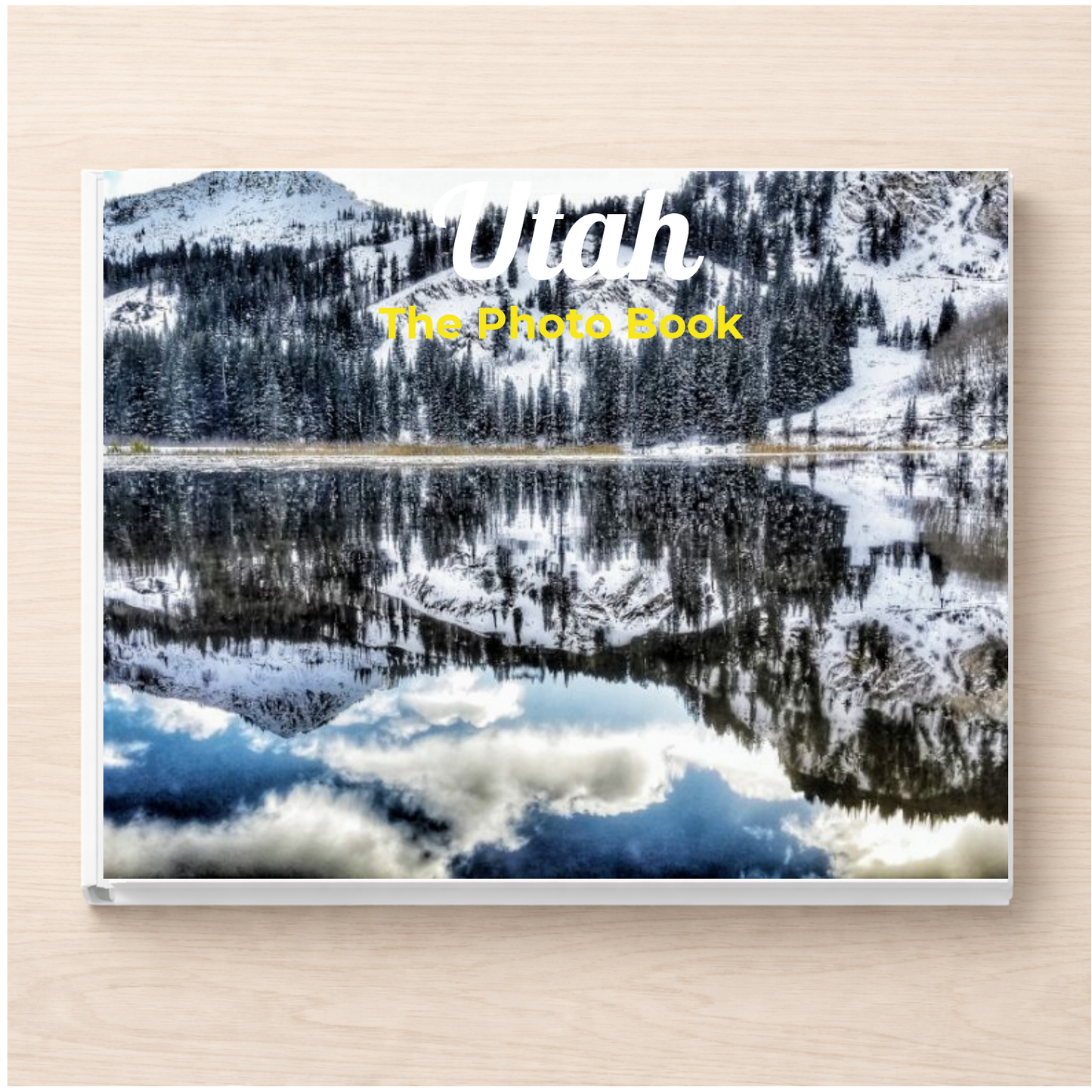 Utah: The Photo Book