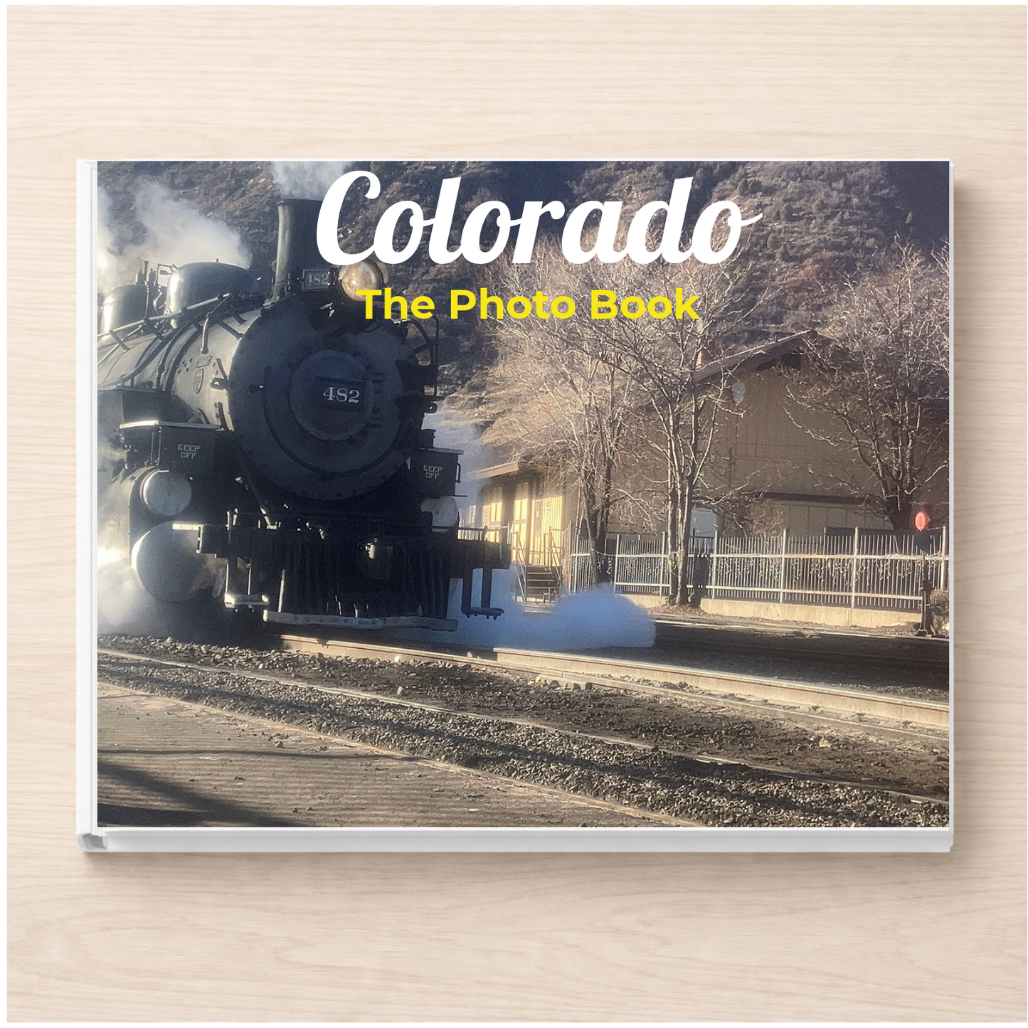 Colorado: The Photo Book