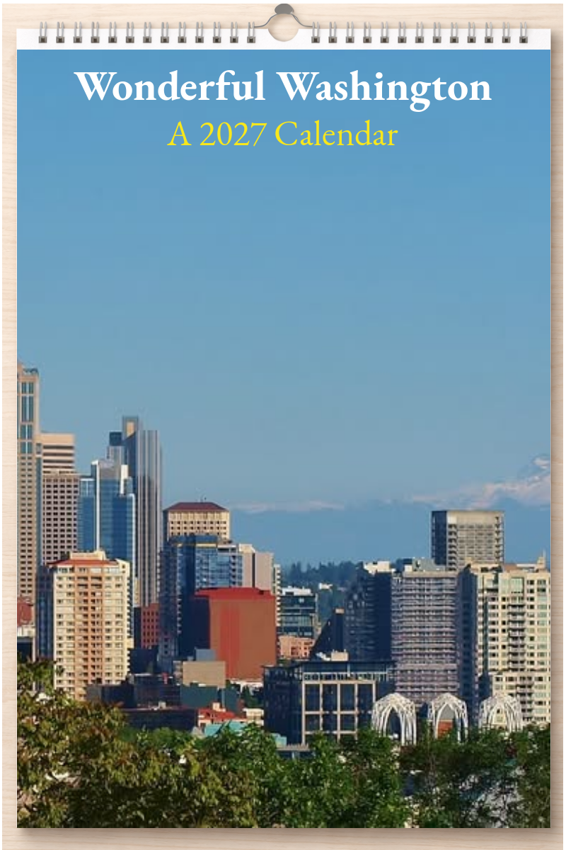 Wonderful Washington: A 2027 Calendar