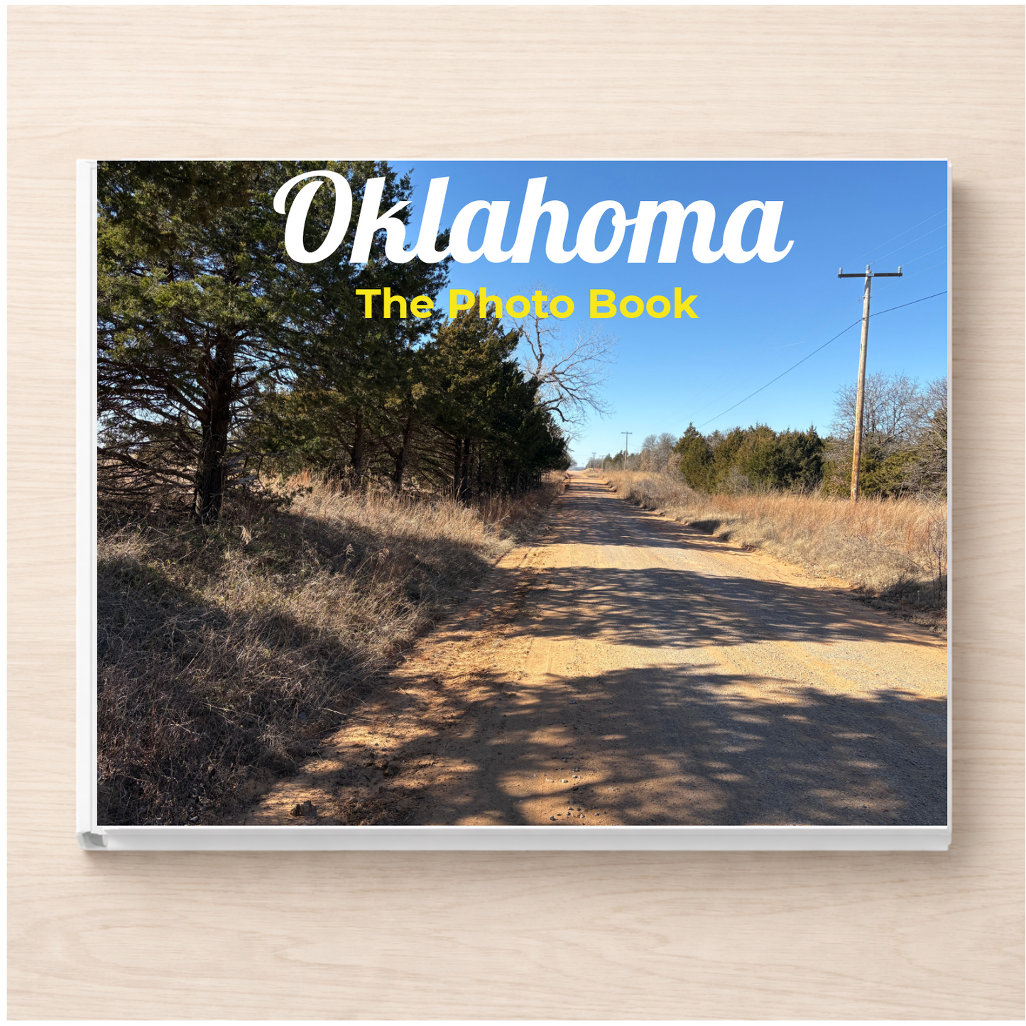 Oklahoma: The Photo Book