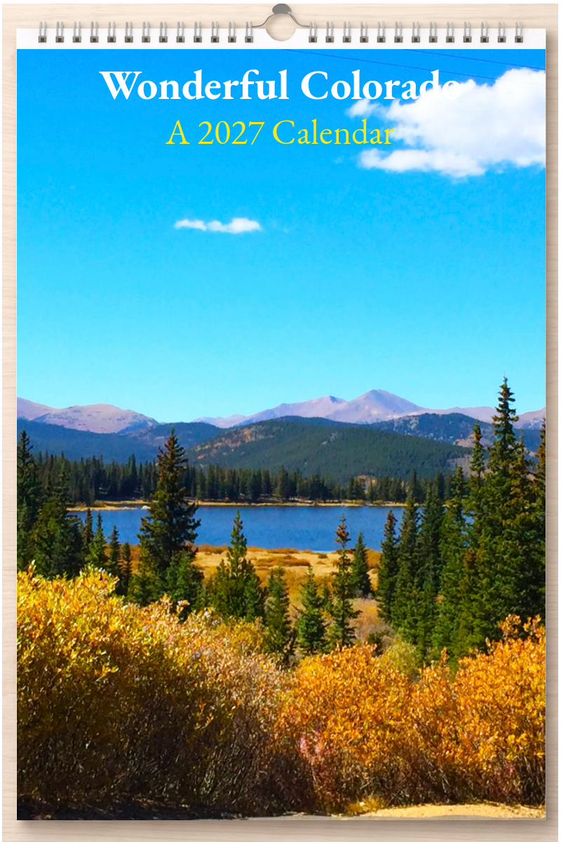 Wonderful Colorado: A 2027 Calendar