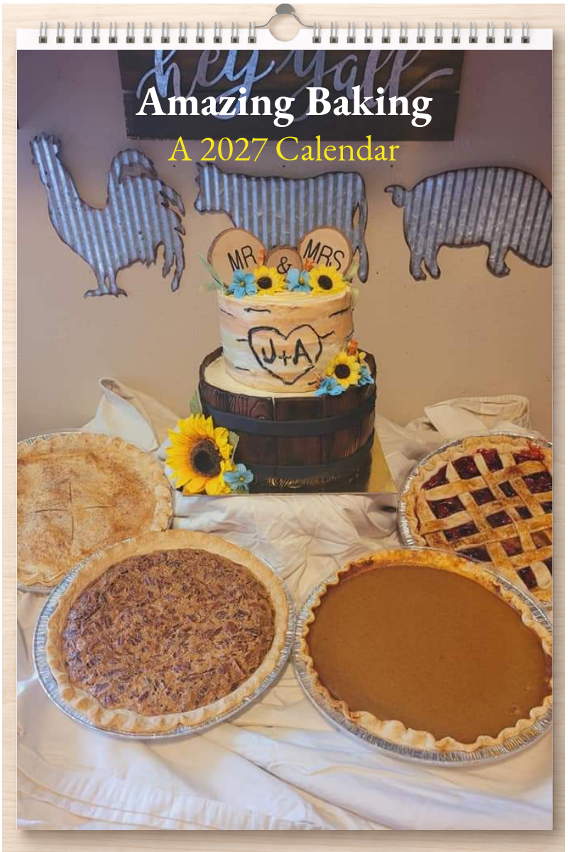 Amazing Baking: A 2027 Calendar