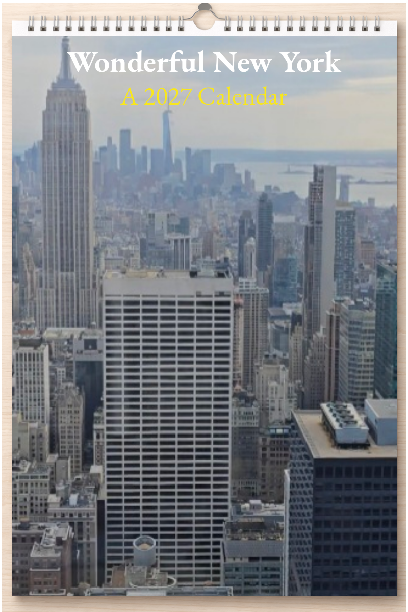 Wonderful New York: A 2027 Calendar