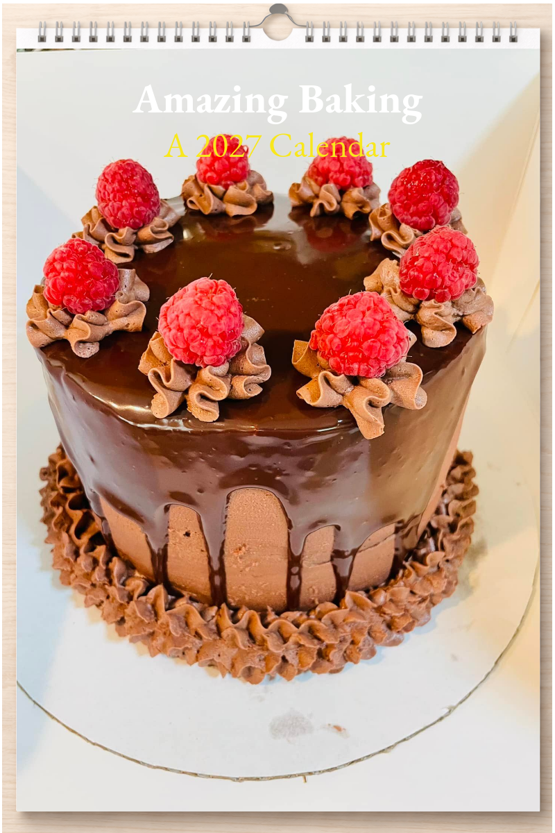 Amazing Baking: A 2027 Calendar