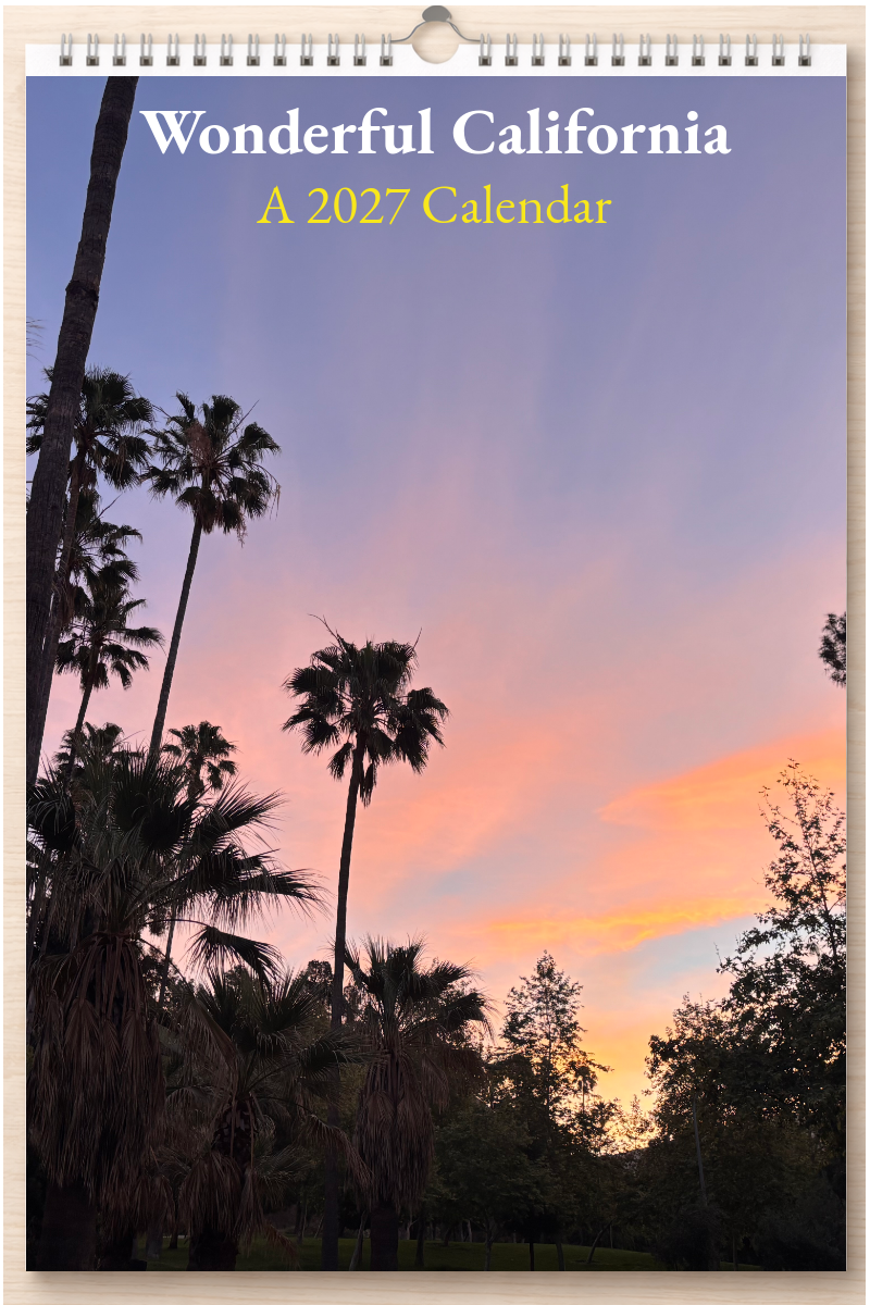 Wonderful California: A 2027 Calendar