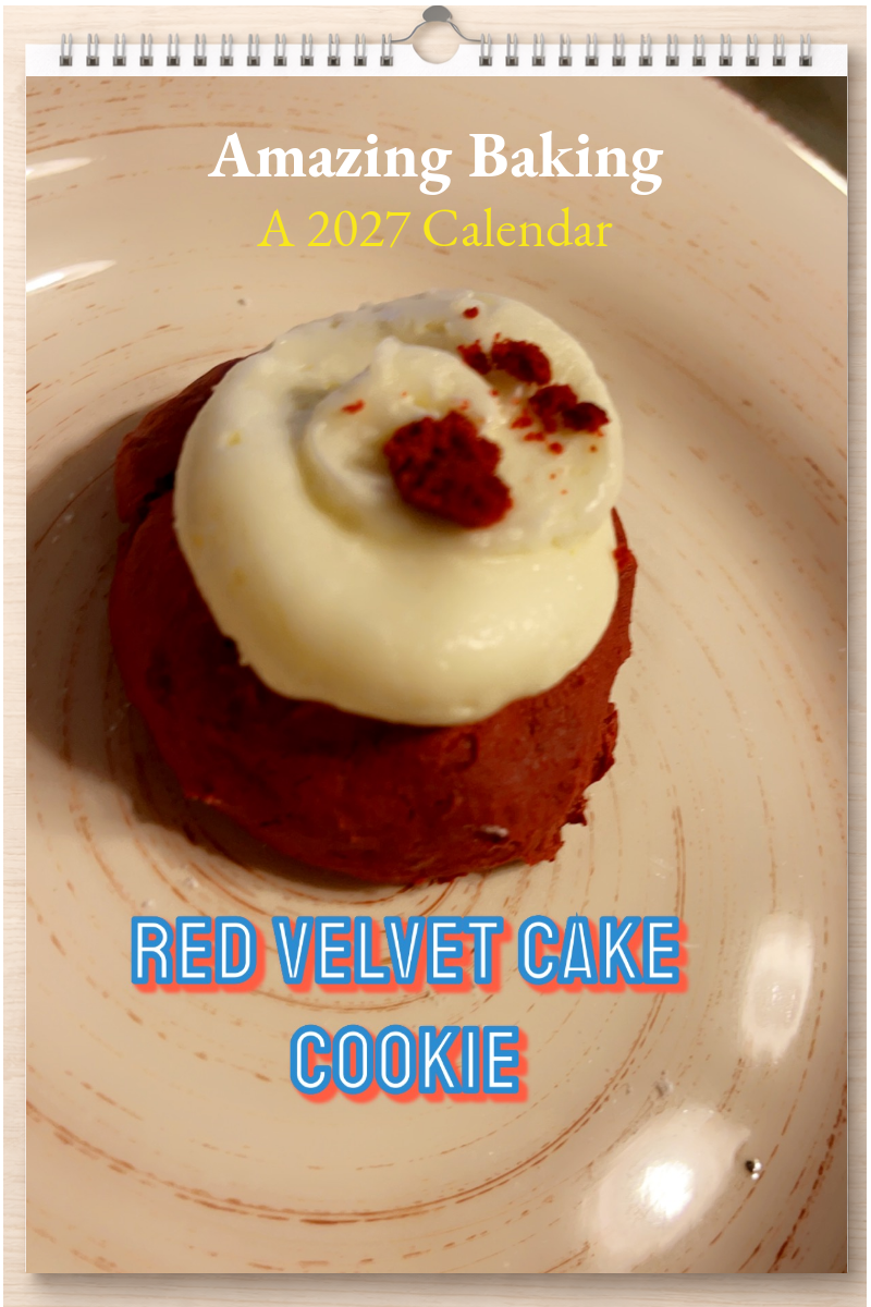Amazing Baking: A 2027 Calendar