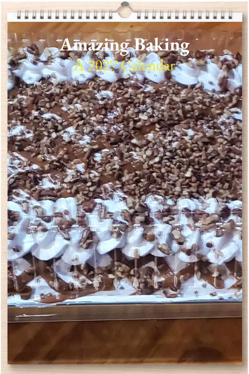 Amazing Baking: A 2027 Calendar
