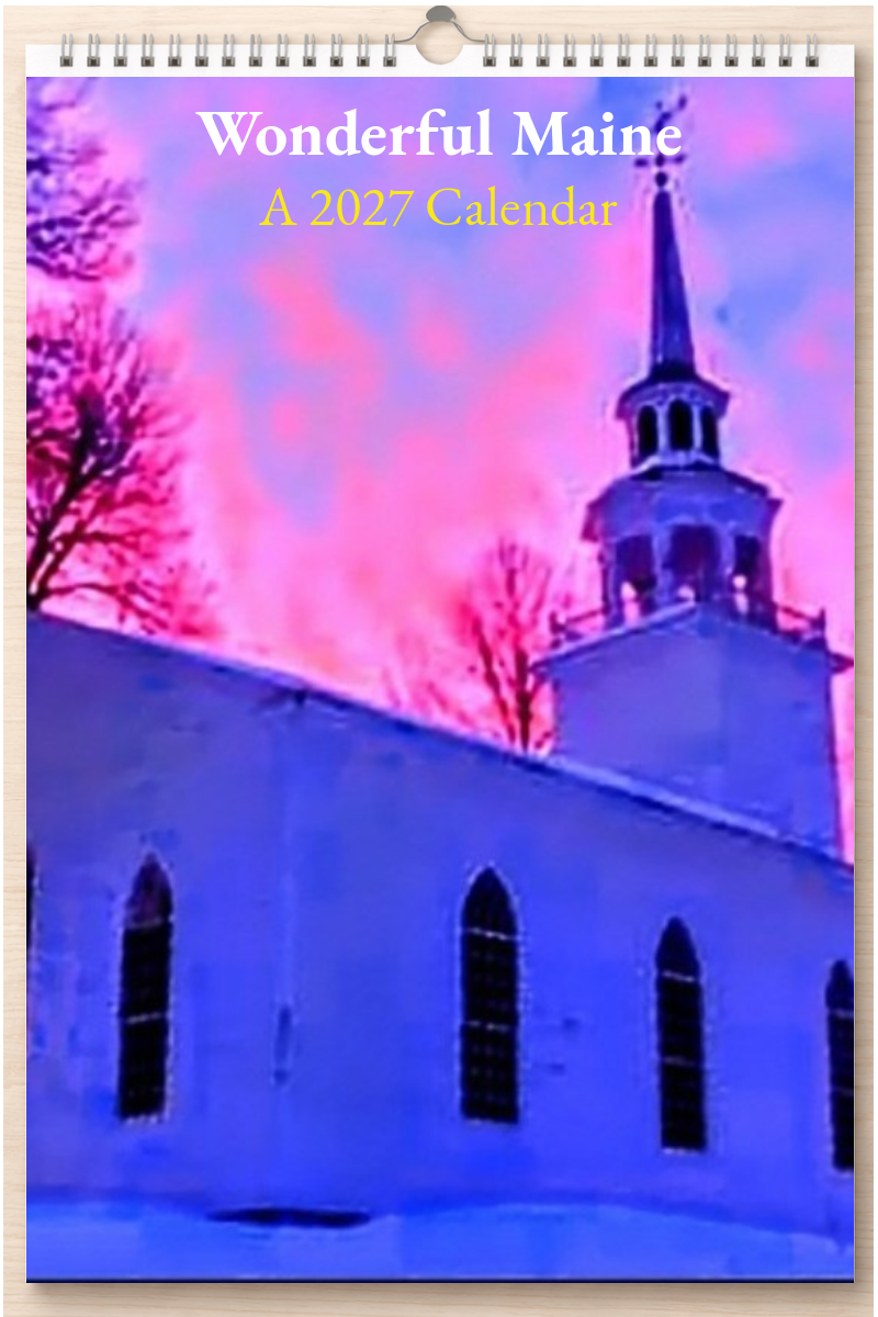 Wonderful Maine: A 2027 Calendar