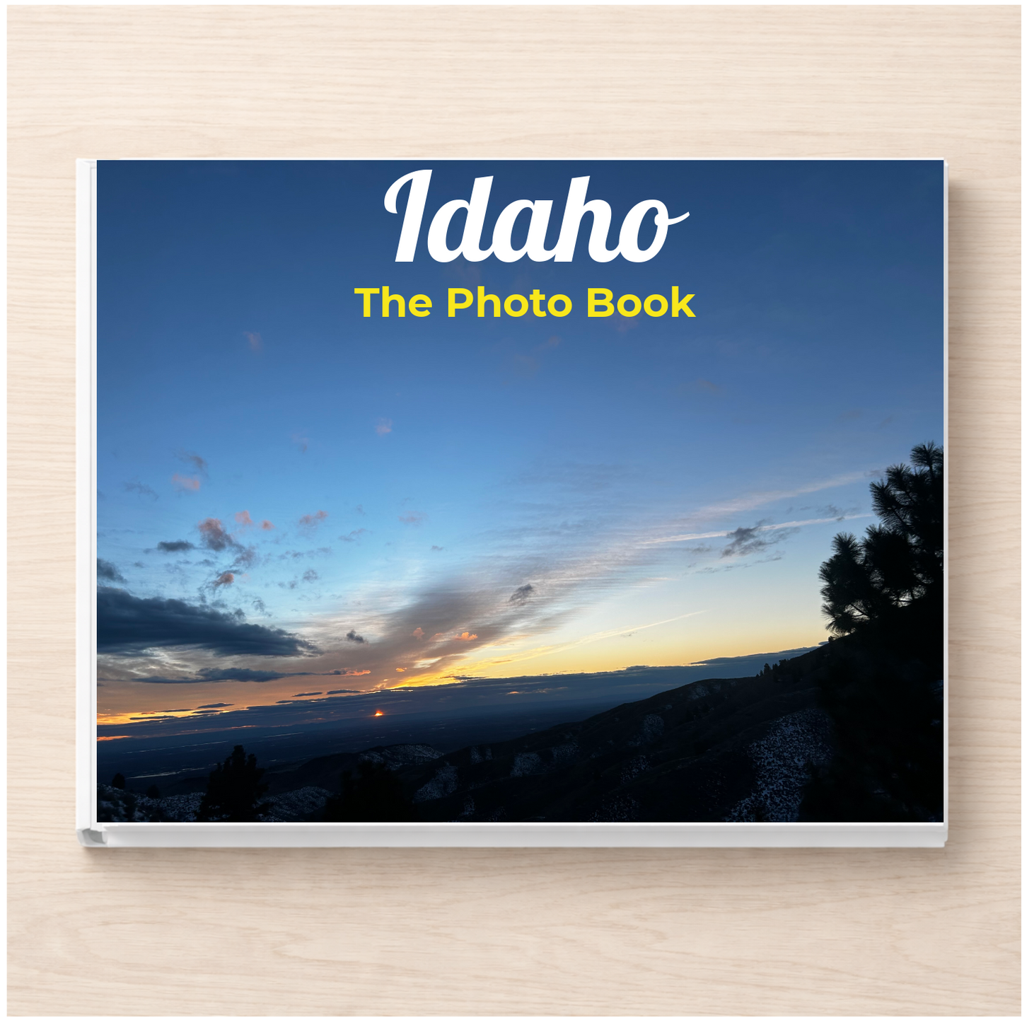 Idaho: The Photo Book
