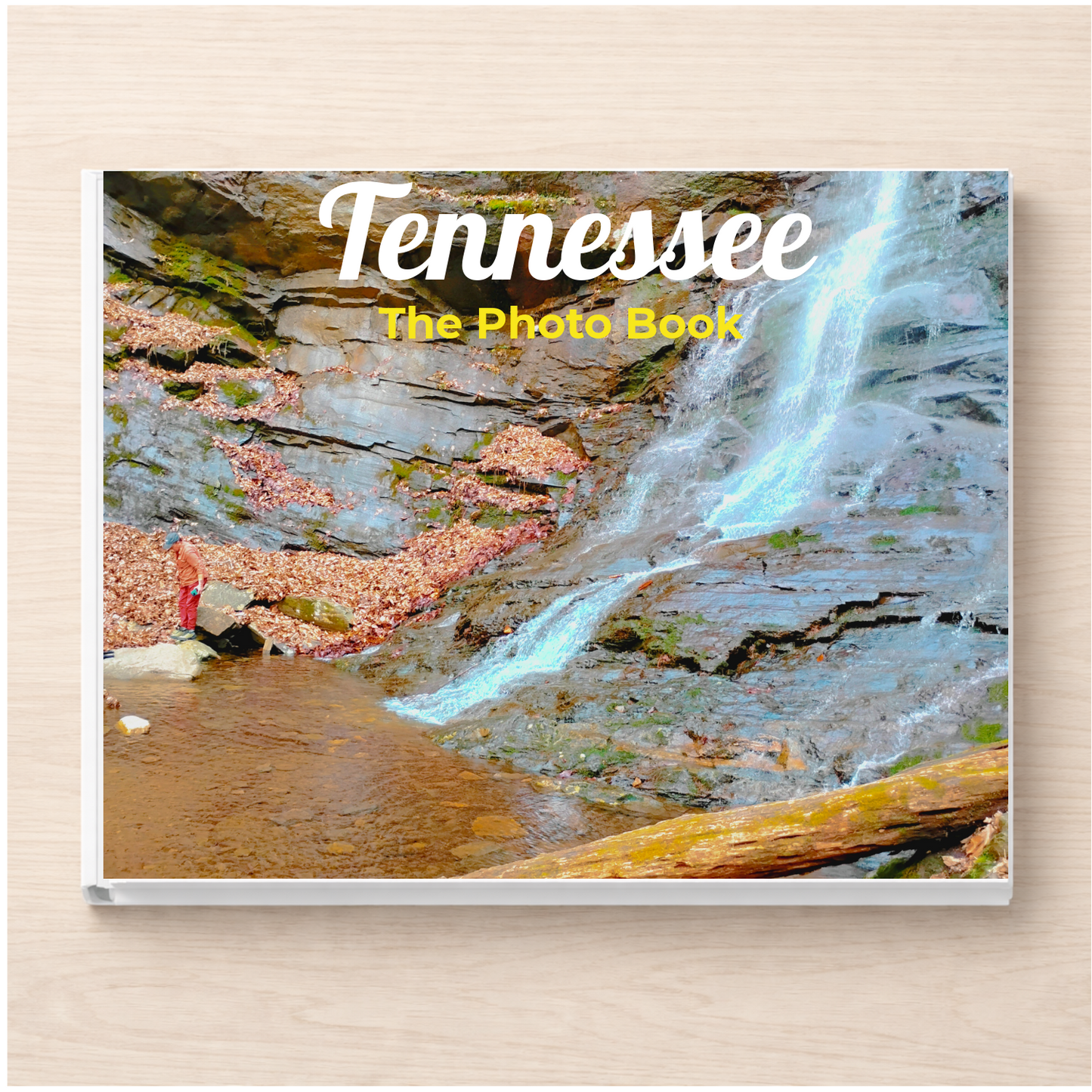 Tennessee: The Photo Book