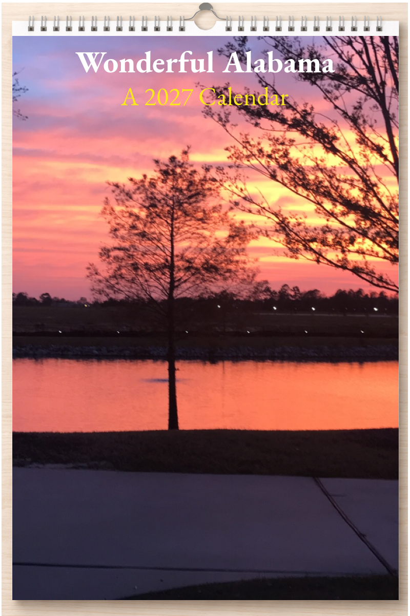 Wonderful Alabama: A 2027 Calendar