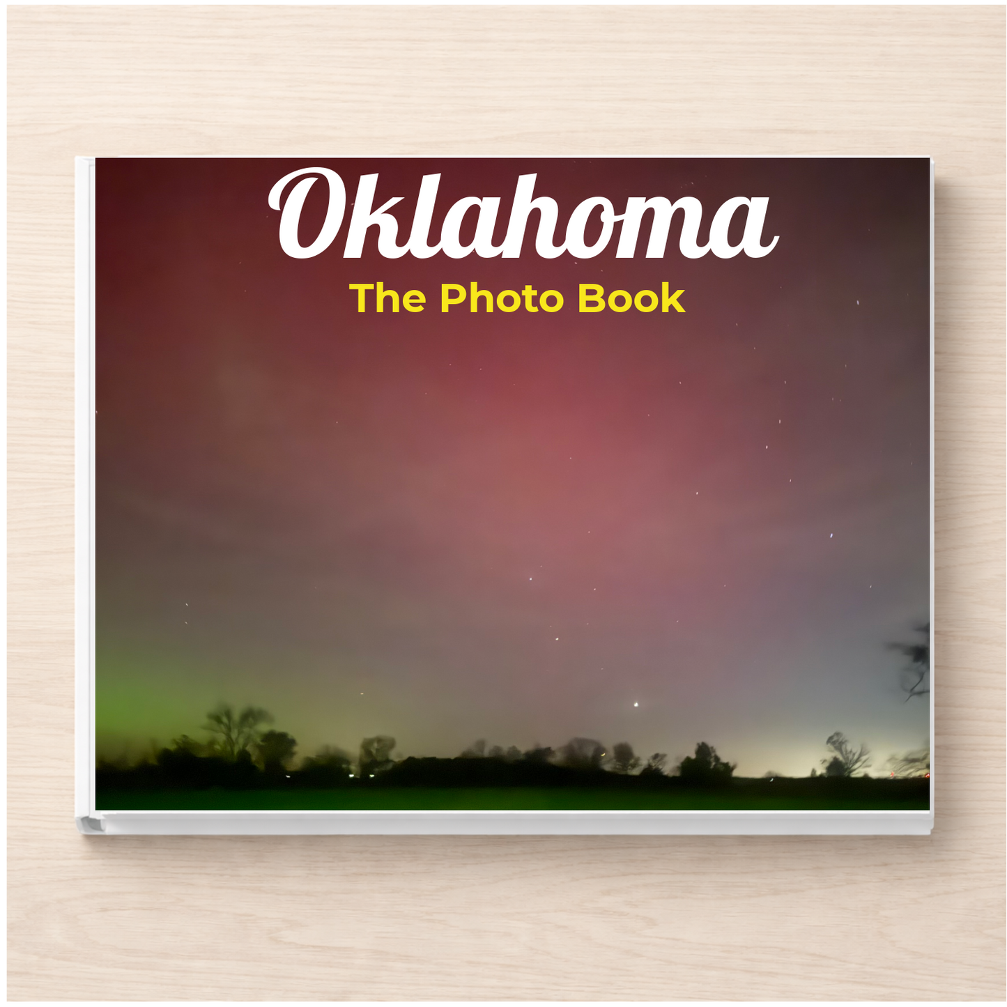 Oklahoma: The Photo Book
