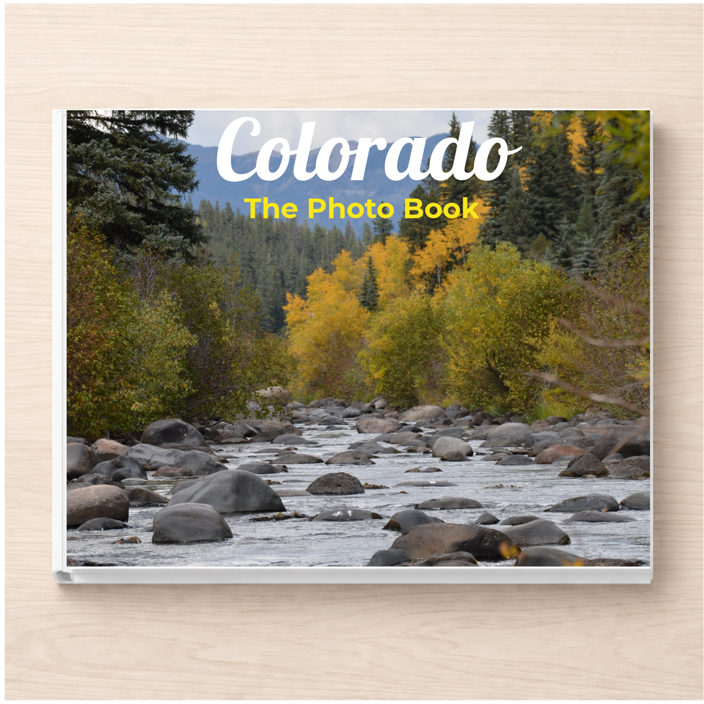Colorado: The Photo Book