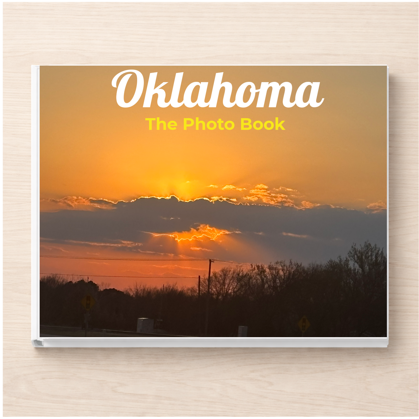Oklahoma: The Photo Book