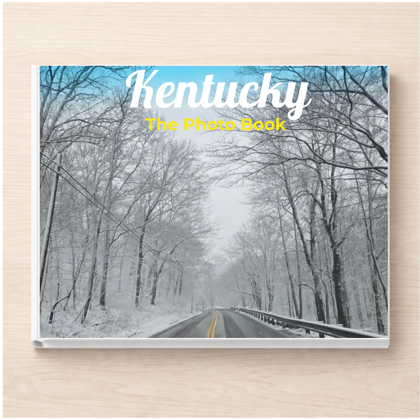 Kentucky: The Photo Book