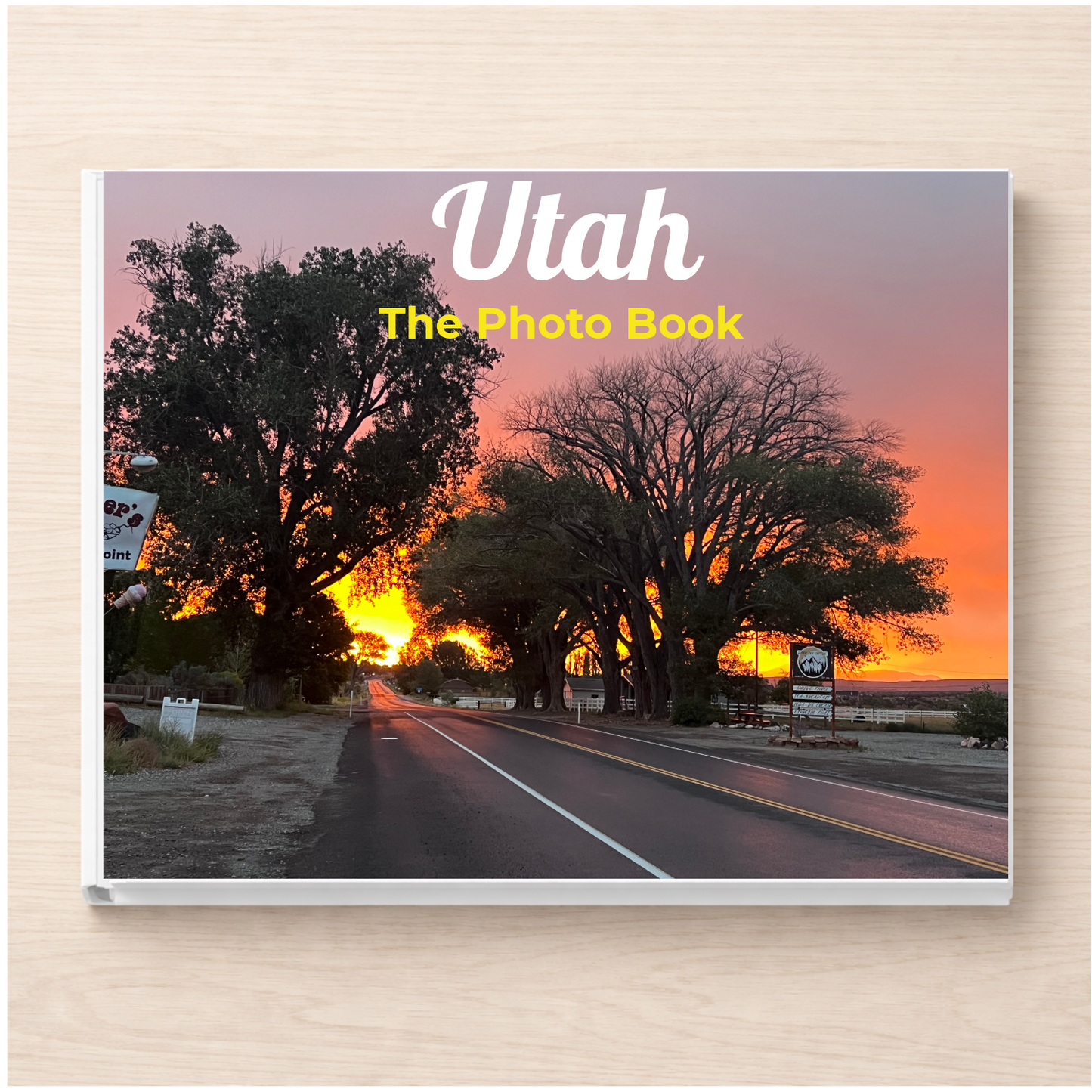 Utah: The Photo Book