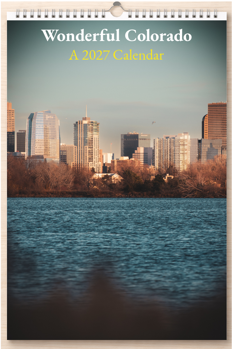 Wonderful Colorado: A 2027 Calendar